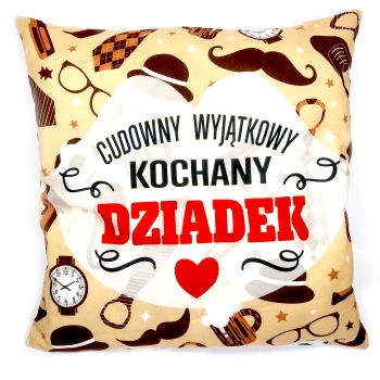 Poduszka - Cudowny, wyjątkowy, kochany Dziadek