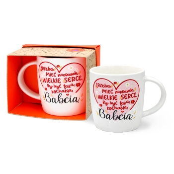 Kubek Top -  Babcia, trzeba mieć naprawdę wielkie serce...