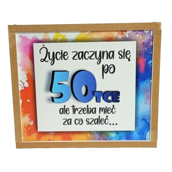 Skarbonka drewniana - Życie zaczyna się po 50stce ale trzeba mieć za co szaleć...