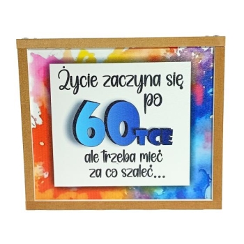 Skarbonka drewniana - Życie zaczyna się po 60stce ale trzeba mieć za co szaleć...