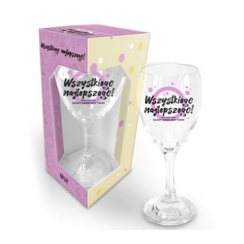 Kieliszek do wina 220 ml Happy Day - Wszystkiego najlepszego!