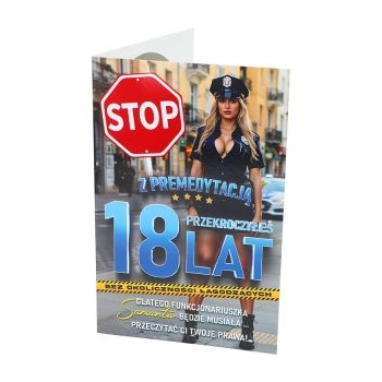 Karnet 2k 184 - Z premedytacją przekroczyłeś 18 lat ( policjantka)